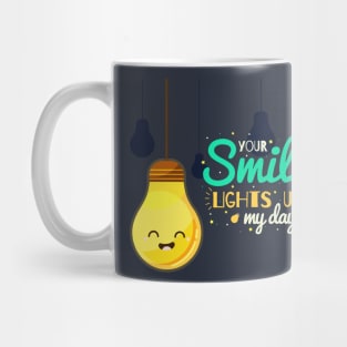 Your smile lights up my entire spirit Mug